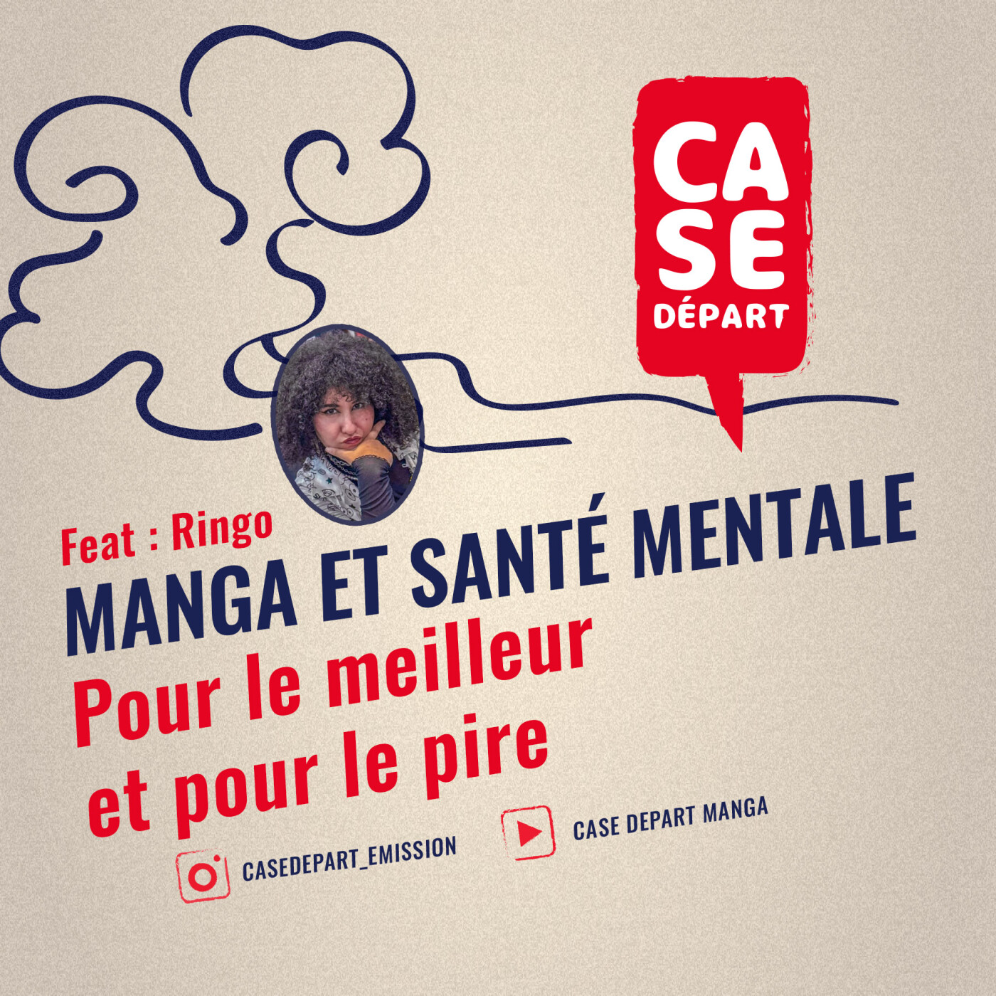 MANGA ET SANTE MENTALE : pour le meilleur et pour le pire - Feat Ringo - Case Départ - S04E02 episode artwork