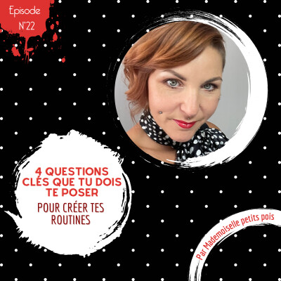 022. 4 questions clés que tu dois te poser pour créer tes routines cover