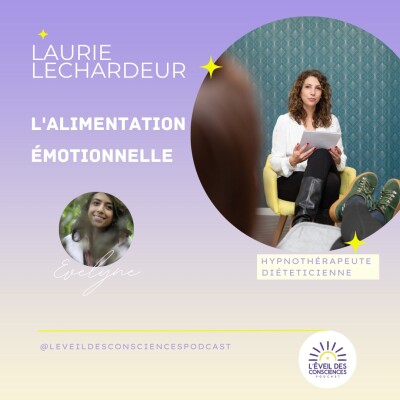 #100 l'alimentation émotionnelle, Laurie Lechardeur cover
