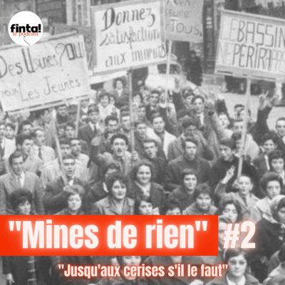 Mines de rien #2 Grève au fond de la mine « jusqu’aux cerises s’il le faut » cover
