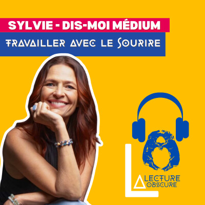 Défis et Joie dans le Bien-Être : Écoutez Sylvie, la fabuleuse Dis-moi Médium cover