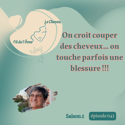 On croit couper des cheveux… on touche parfois une blessure !!! cover