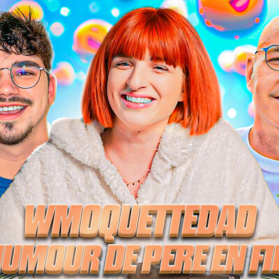 WMOQUETTEDAD LE DUO PÈRE-FILS QUI FAIT RIRE DES MILLIONS D’ABONNÉS ! HOPE CAST 27 cover