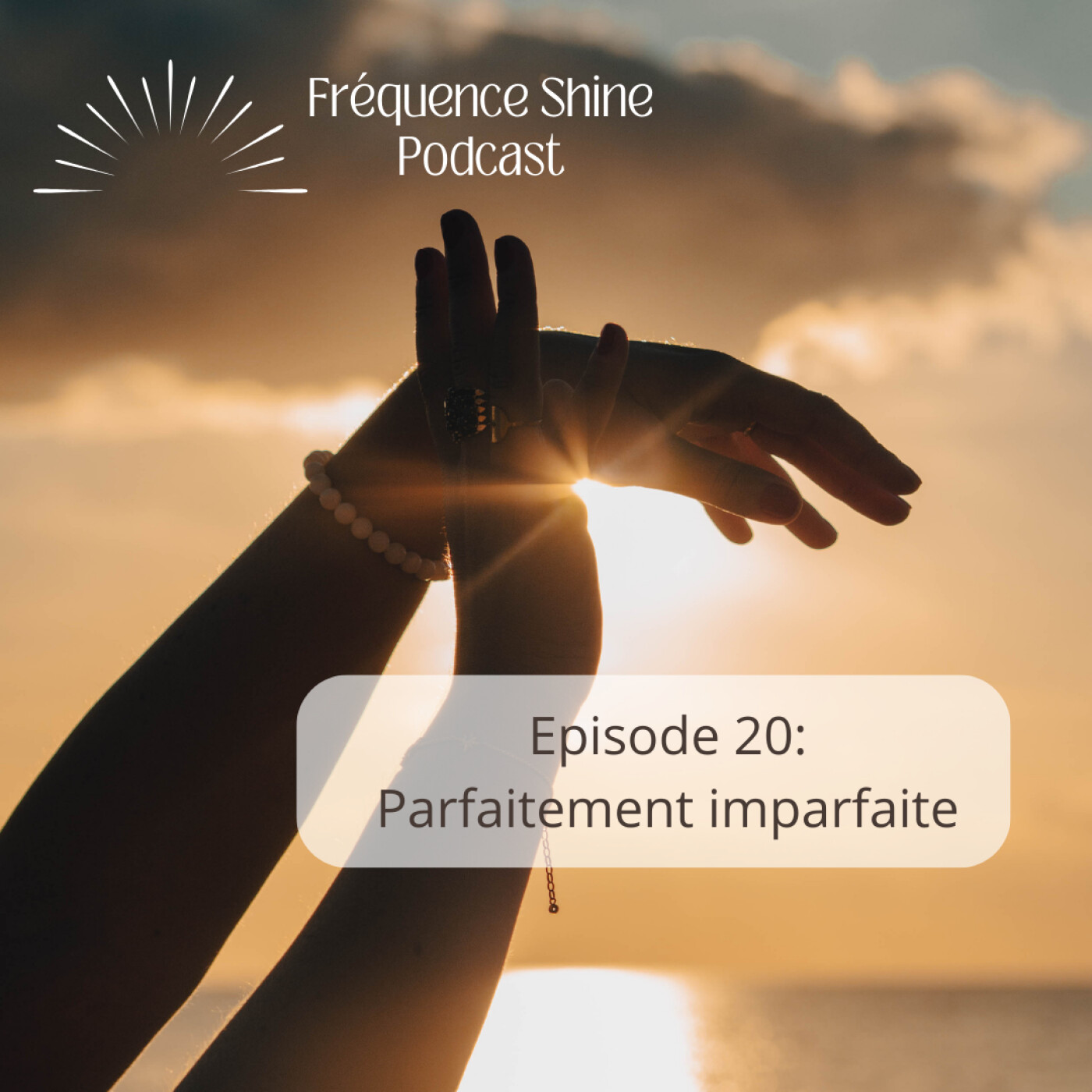 Ep. 20 - Parfaitement imparfaite Ep. 20 - Parfaitement imparfaite