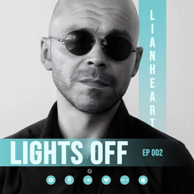 Lianheart - Lights Off 002 - December 13, 2025 cover