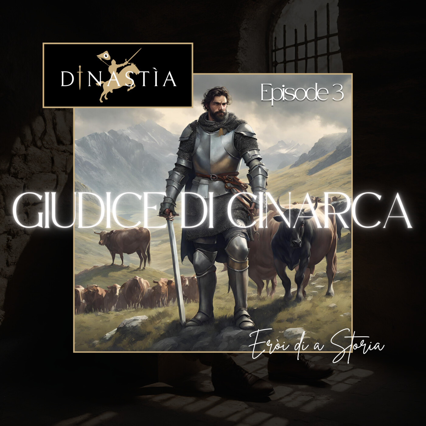 Giudice di Cinarca | Episode 3 – Eròi di a Storia