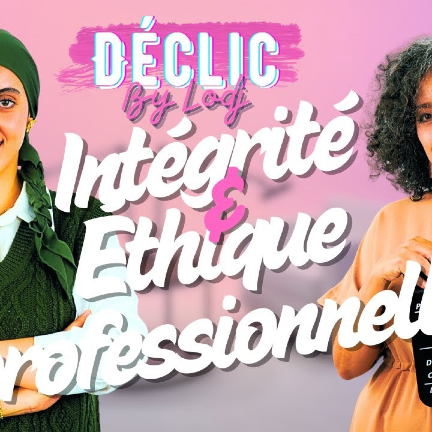 Déclic  -  Yassmine Balboul: Intégrité & Éthique professionnelle, principes de réussite.. episode artwork