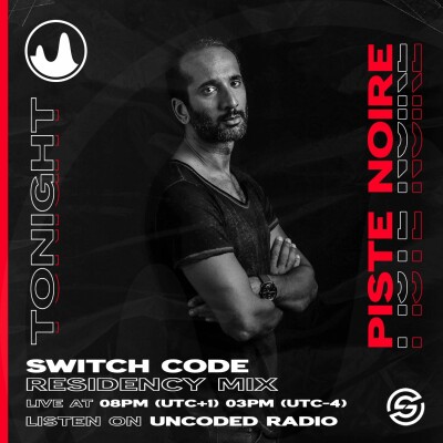 EP198 : Switch Code : Piste Noire [Tech House] cover