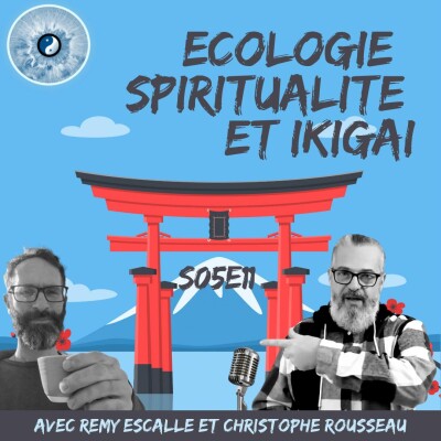 Écologie, spiritualité et Ikigai : une conversation pour inspirer le changement personnel et collectif cover