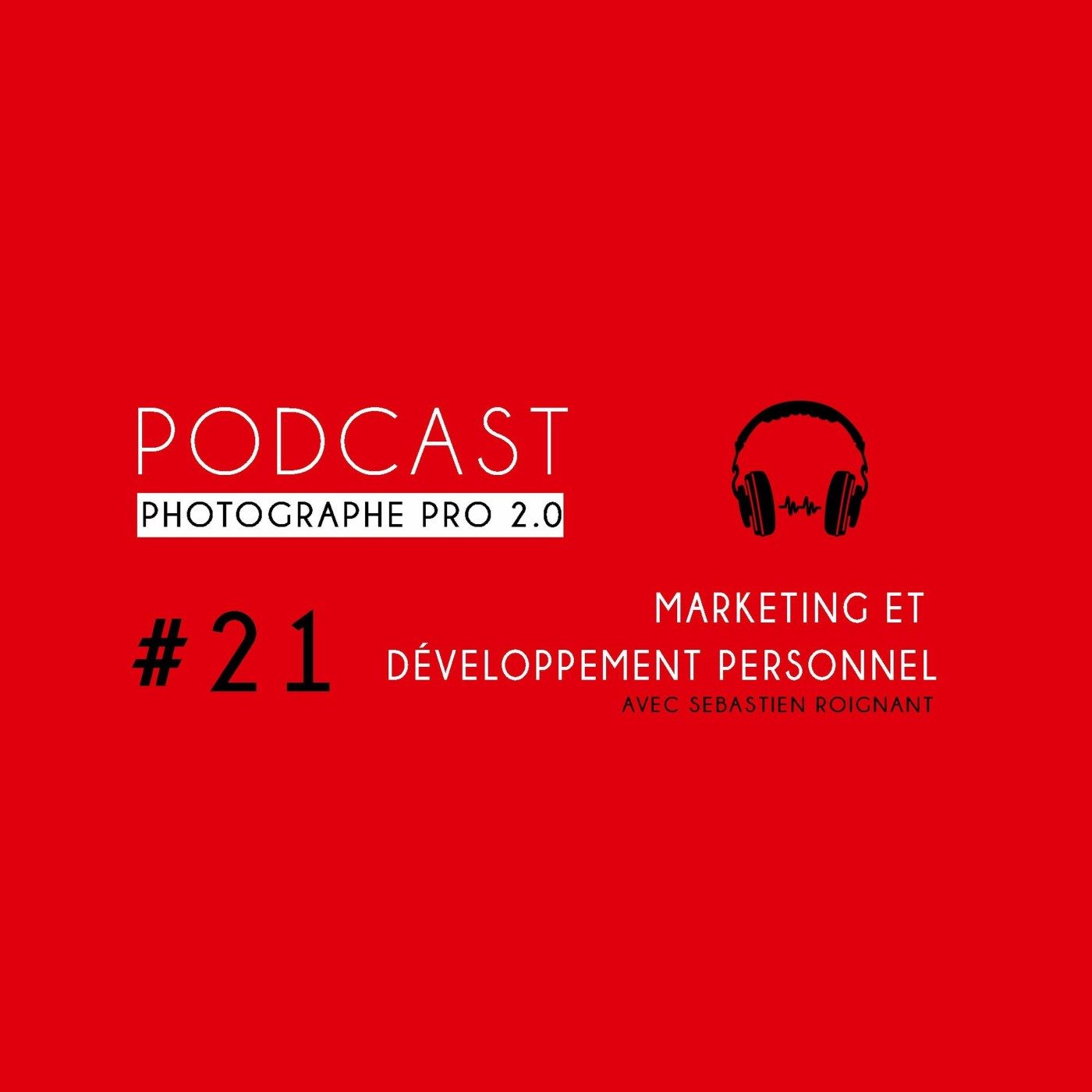 Podcast Photographe Pro 2.0