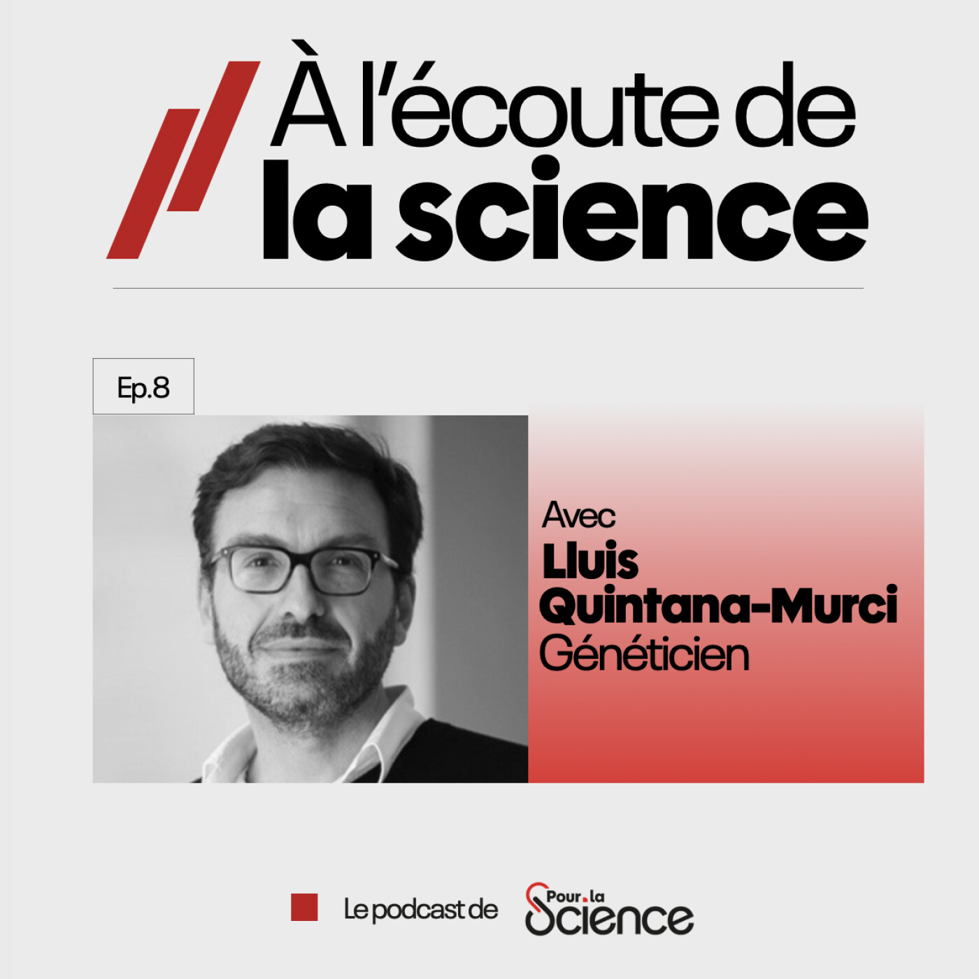 Génétique : Pourquoi ne sommes-nous pas tous égaux face aux maladies infectieuses ? Avec Lluis Quintana-Murci (généticien).