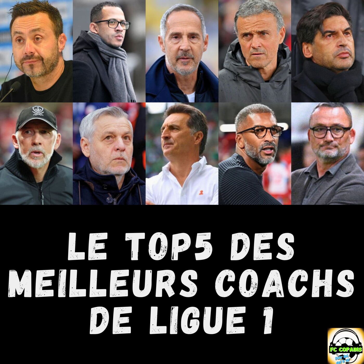 Le Top5 des coachs de Ligue 1