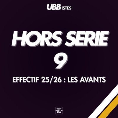 Hors Série 9 - Effectif 25/26 : les avants cover