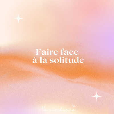 Faire face à la solitude cover