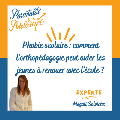 232. Phobie scolaire : comment l’orthopédagogie peut aider les jeunes à renouer avec l’école ? cover