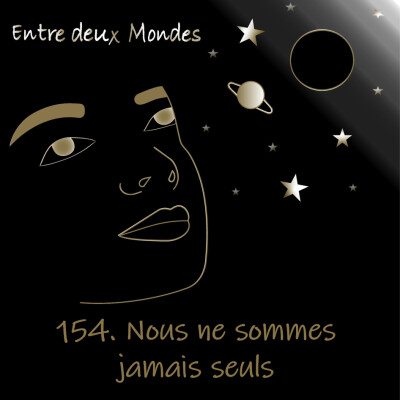#154 Nous ne sommes jamais seuls cover