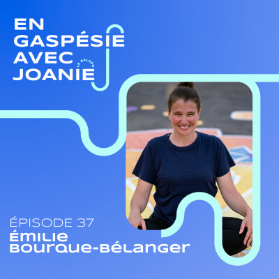 037. Faire un 180° professionnel pour devenir prof de yoga en Gaspésie, avec Émilie Bourque-Bélanger cover