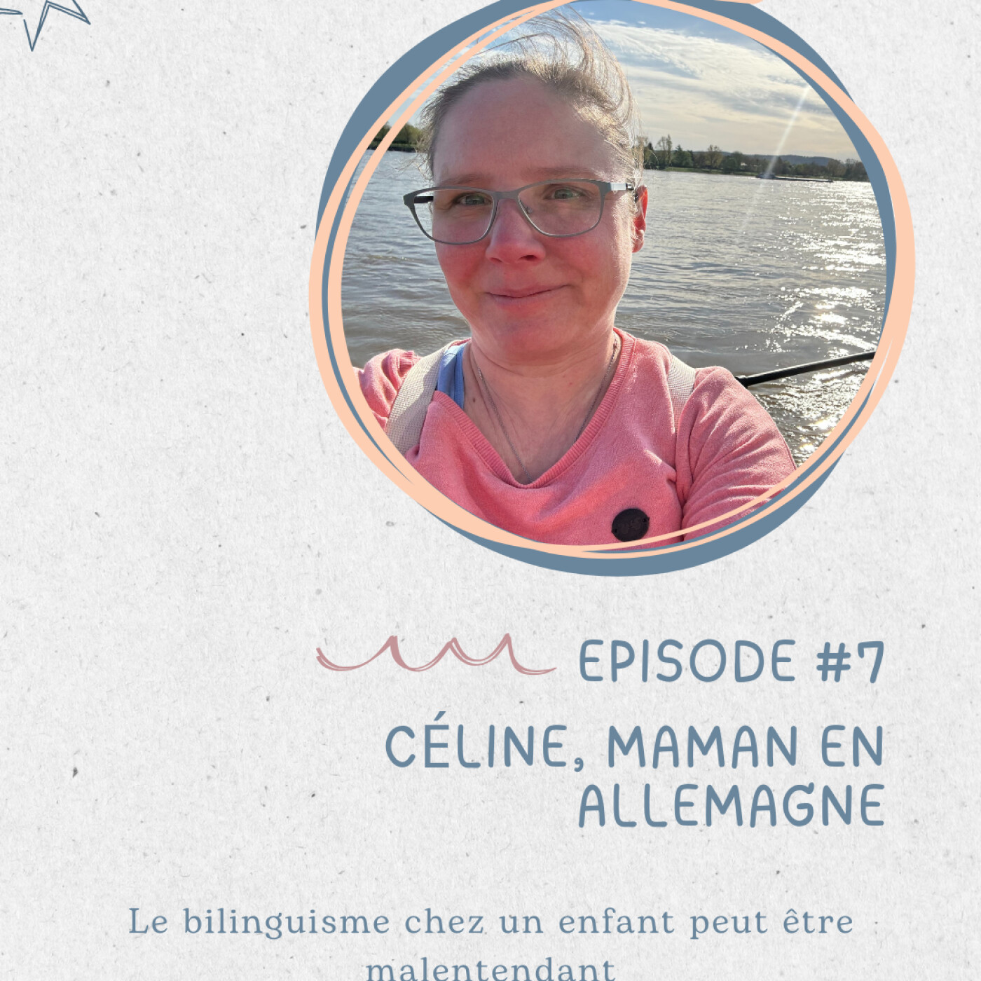 %237 Céline, le bilinguisme chez un enfant malentendant