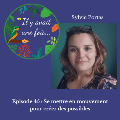 Se mettre en mouvement pour créer des possibles avec Sylvie Portas cover