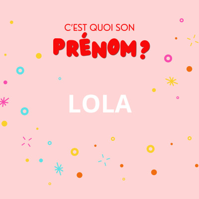 Lola, le prénom non négociable cover