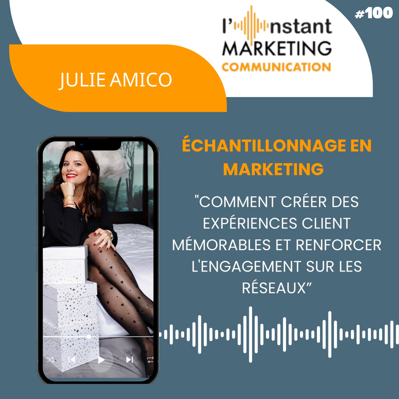 #100.Échantillonnage en Marketing  "Comment créer des expériences client mémorables et renforcer l'engagement sur les réseaux"