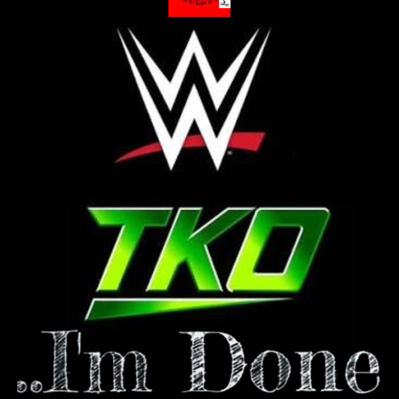 ....I'm Done With WWE