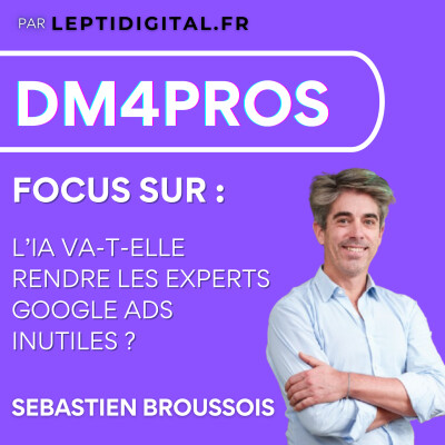 Focus #2 (extrait) – AI Max : premiers retours d’expérience sur les pubs dans les AI Overviews cover