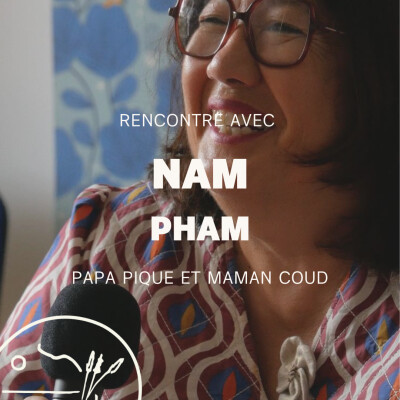 Rencontre avec Nam Pham, fondatrice de Papa Pique et Maman Coud : 30 ans d'une aventure familiale cover