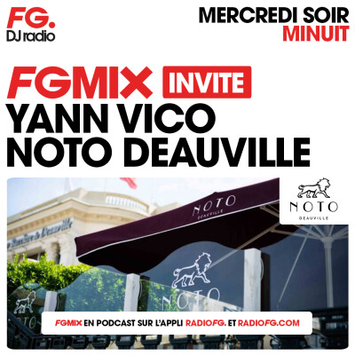 FG MIX INVITE : LE NOTO AVEC YANN VICO cover