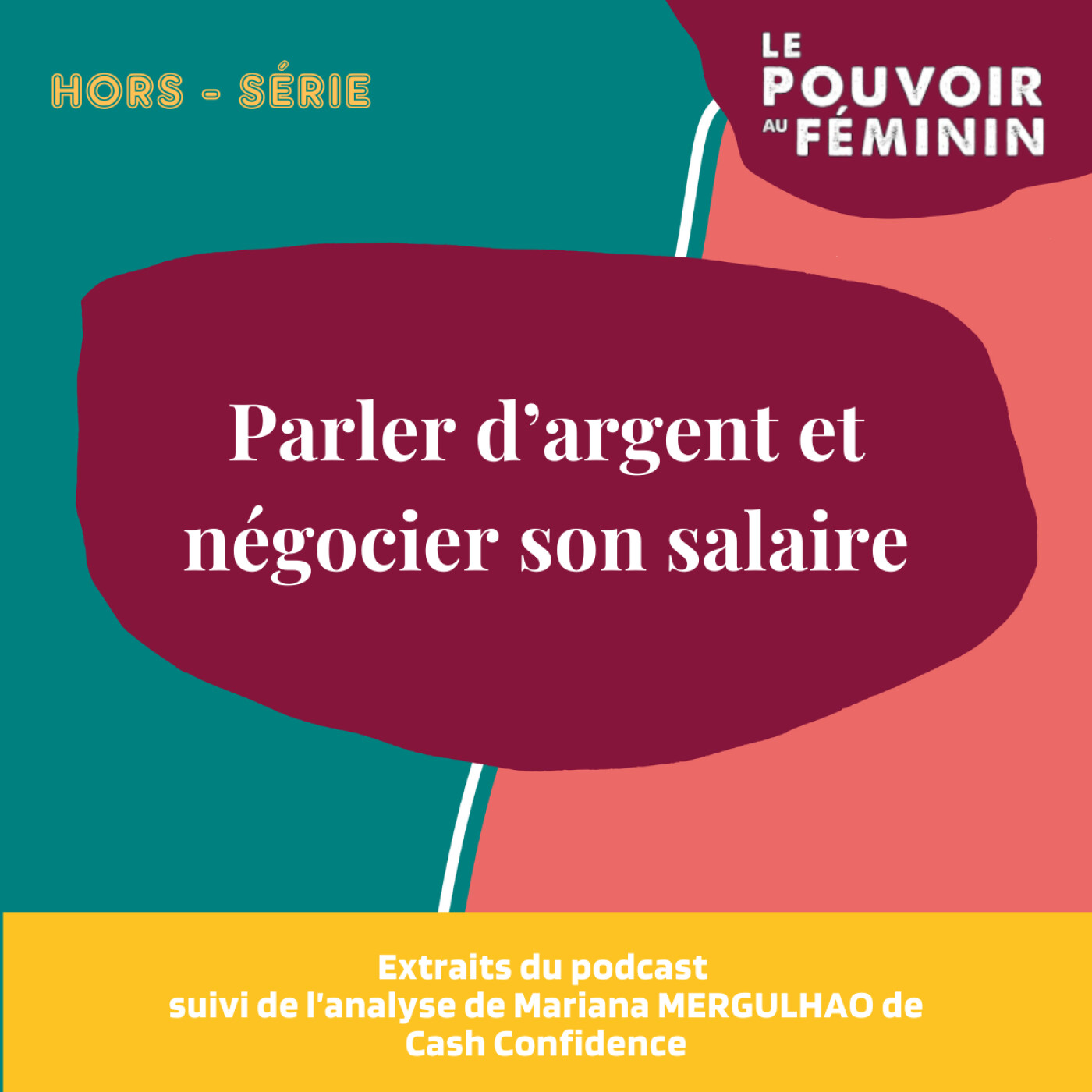 Hors-Série | Parler d'argent et négocier son salaire avec Mariana Margulhao
