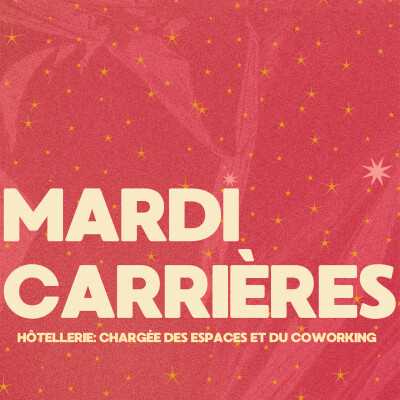 SPÉCIAL MARDI CARRIÈRE- Nuella a dit : Hotellerie: chargée des espaces et du coworking✨🔥 cover