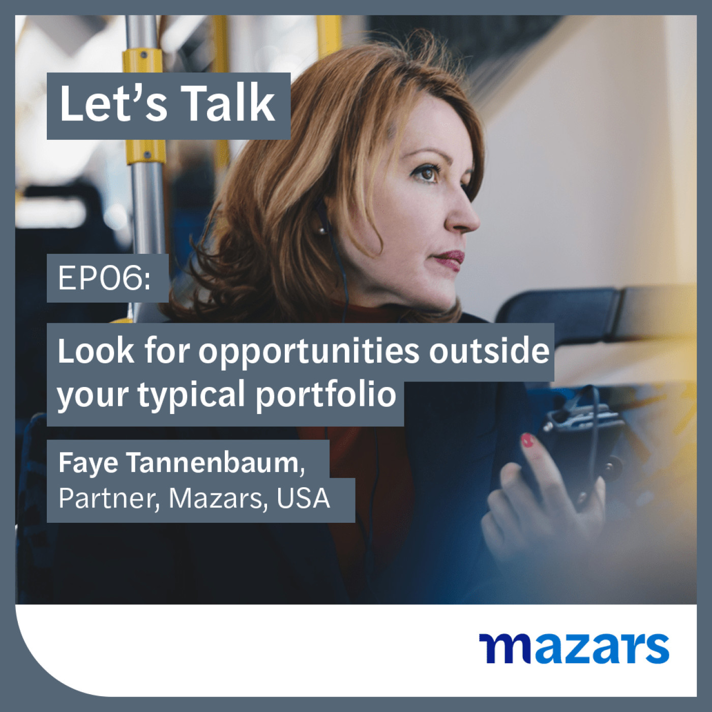 Let’s talk – podcasts from Mazars about the forces shaping business