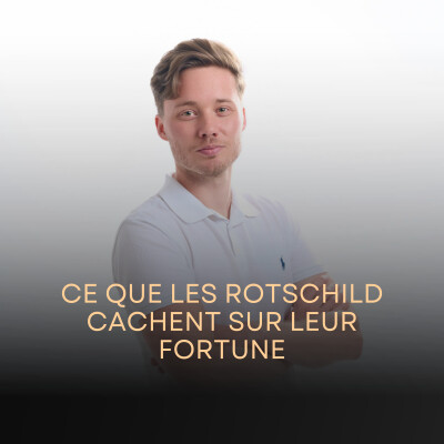 Ce que les Rotschild CACHENT sur leur fortune - Rothschild, Rockefeller et gestion de fortune cover