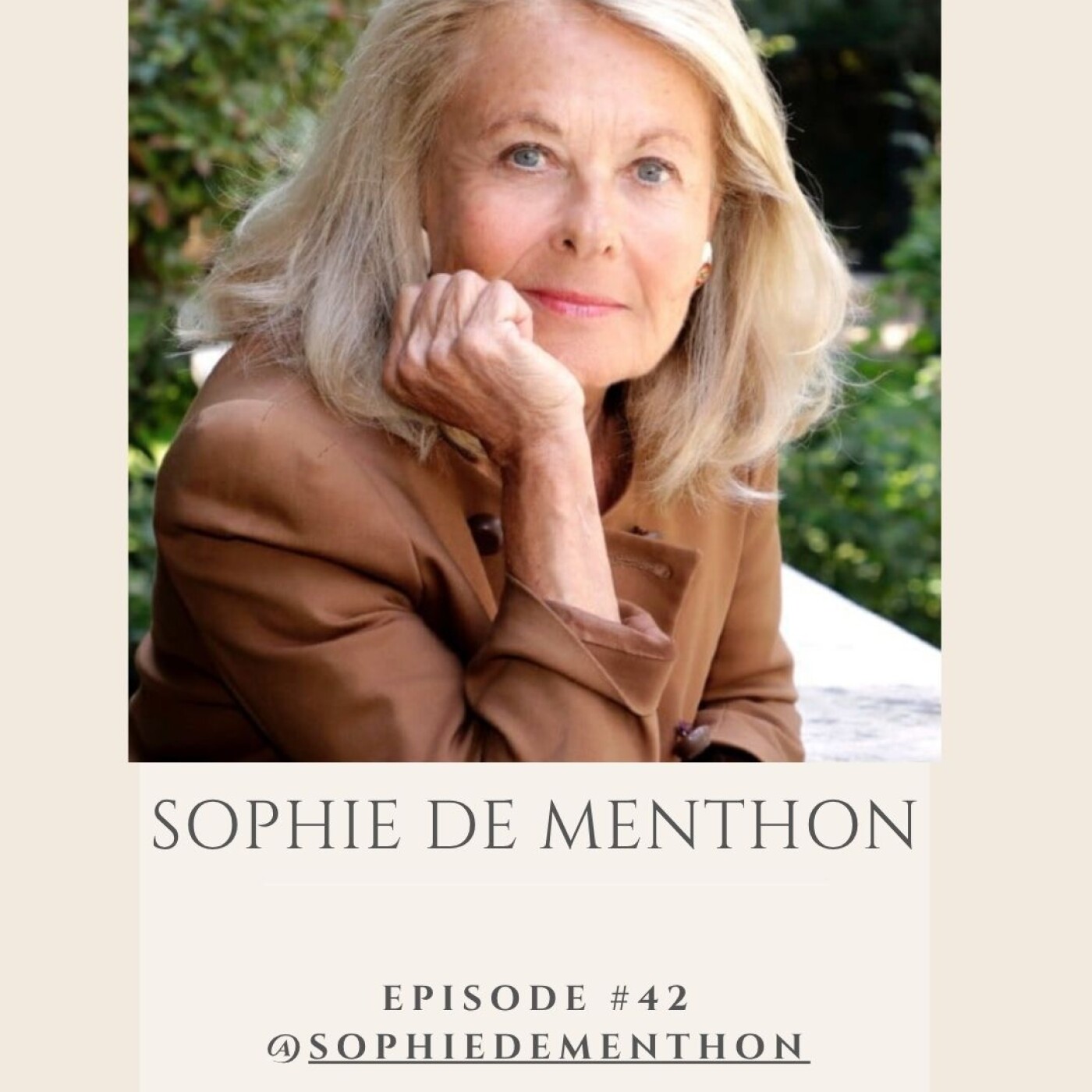 Sophie de Menthon – Entre pouvoir, audace et liberté : la voix d’une femme qui n’a jamais demandé la permission episode artwork