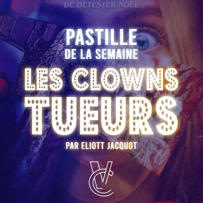 TERRIFIER 3, Depuis quand les CLOWNS ça fait PEUR 🤡🔪(La pastille de la semaine) cover