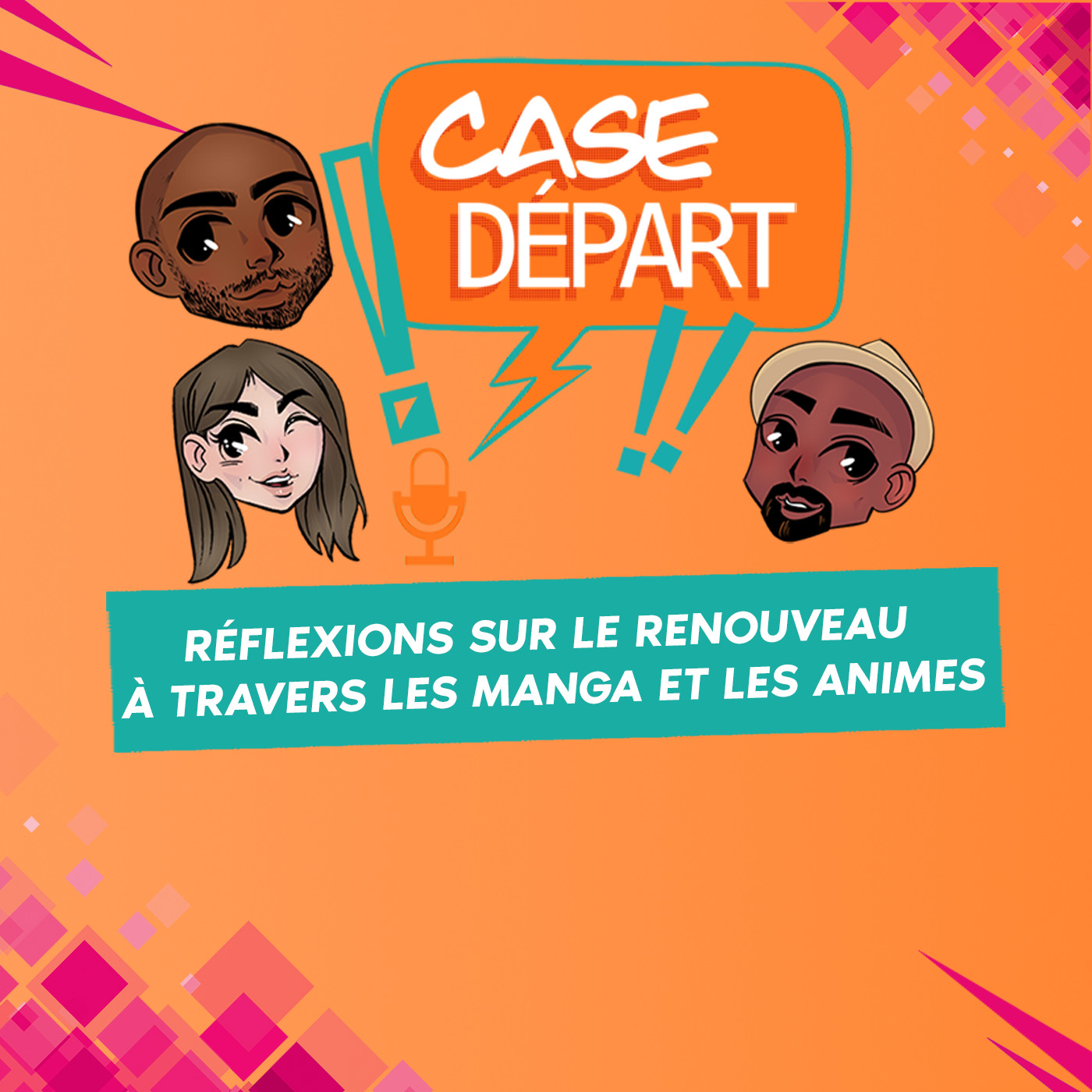 Case Départ - Le podcast manga et développement personnel