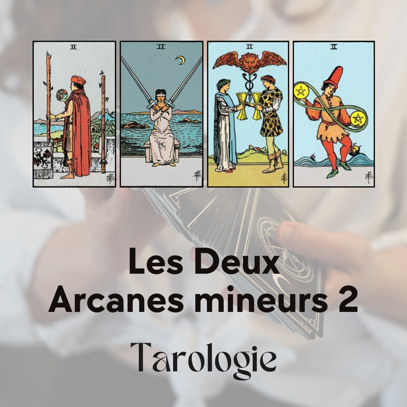 Tarot - Arcanes mineurs : Les Deux, l’art du choix et de la dualité episode artwork