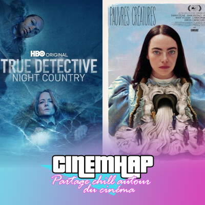 Nos premiers avis sur des films / séries de 2024 (True Detective Night Country, Pauvre Creature, Zone of Interest...) cover