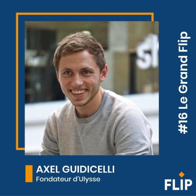 Axel Guidicelli, fondateur d'Ulysse "Révolutionner l'expérience client des agences de voyage !" cover