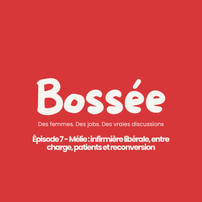 🎙️ Épisode 7 - Mélie : infirmière libérale, entre charge, patients et reconversion cover