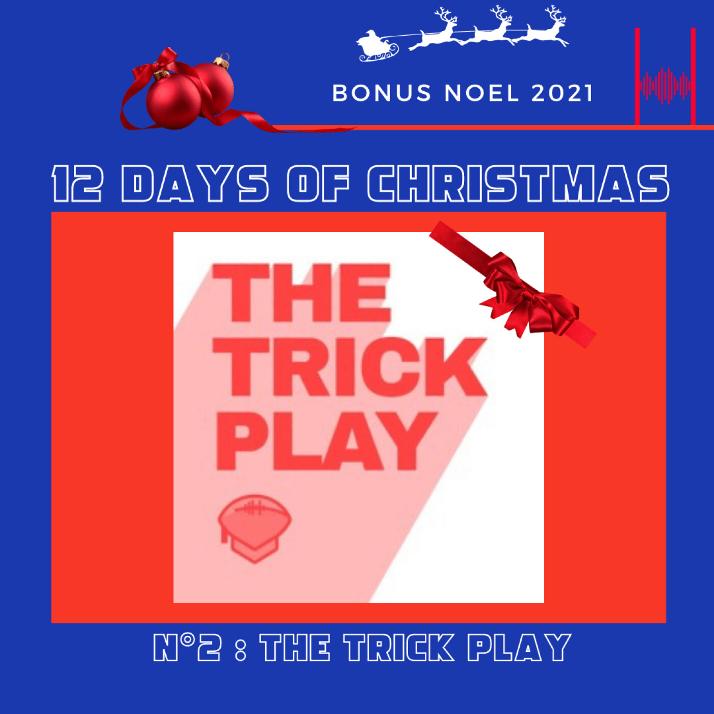 12 days of Christmas 2021- Episode 2 - The Trick Play