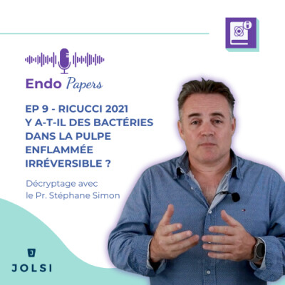 Endo Papers #9 : Ricucci 2021 - Y a-t-il des bactéries dans la pulpe enflammée irréversible ? cover