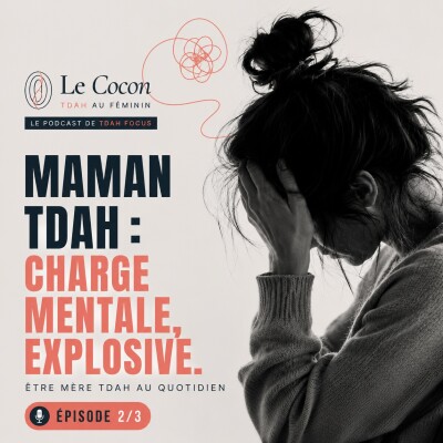 #20 :« Charge mentale x2 : être mère TDAH au quotidien » cover