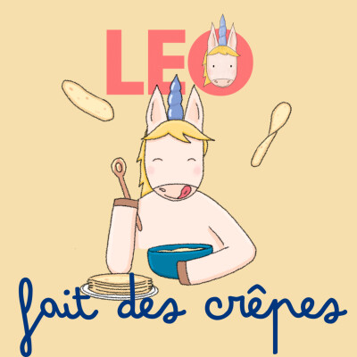 Leo la licorne - la Chandeleur et les crêpes cover