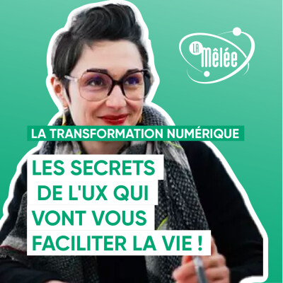 S1.E2 Les secrets de l'UX qui vont vous faciliter la vie ! cover
