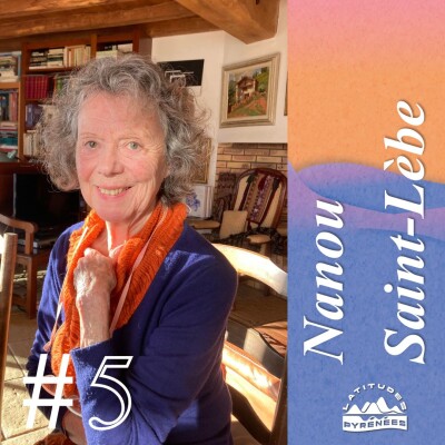 #5 - Nanou Saint-Lèbe, écrire sur les premières femmes alpinistes dans les Pyrénées cover