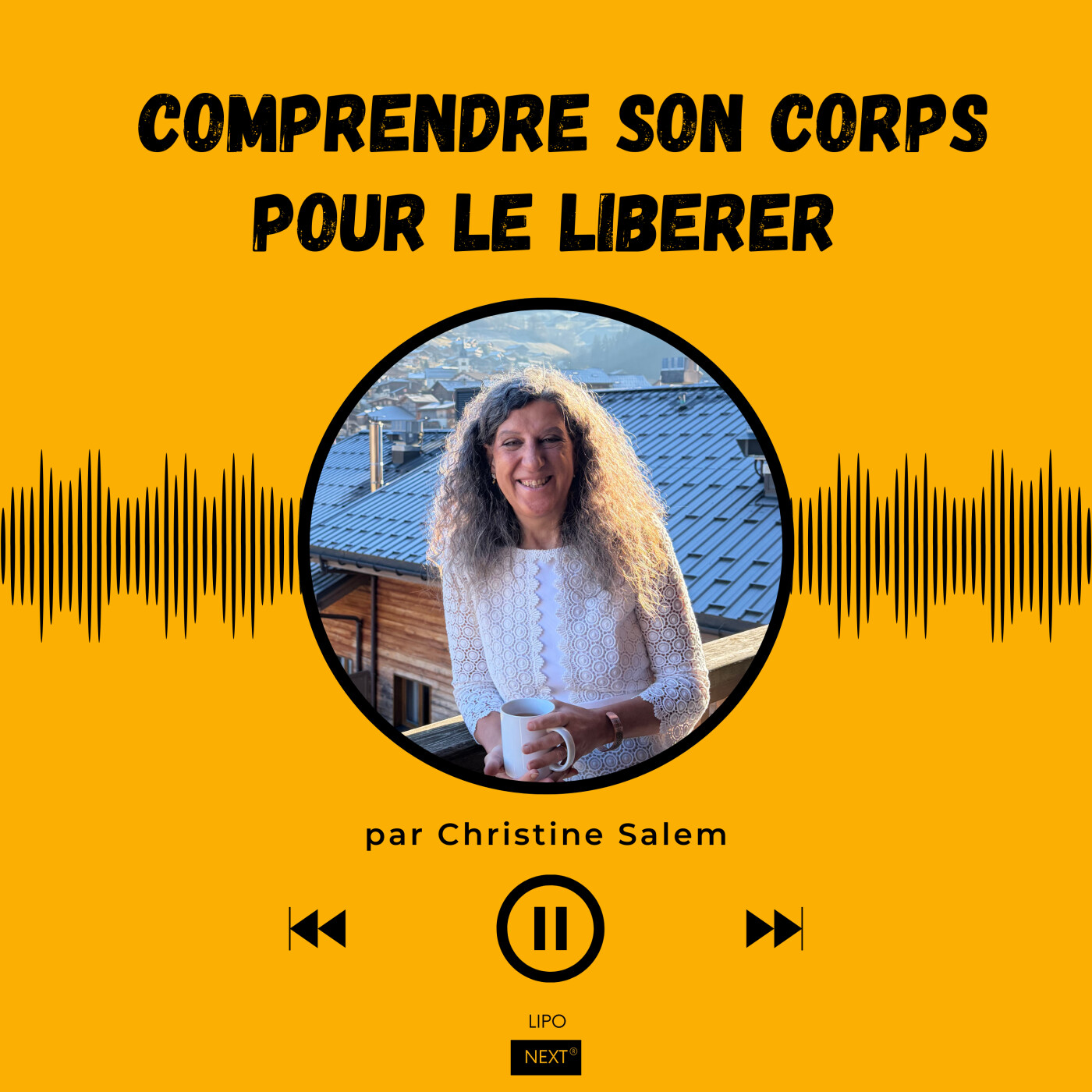 LIPONEXT®  Comprendre son corps pour le libérer