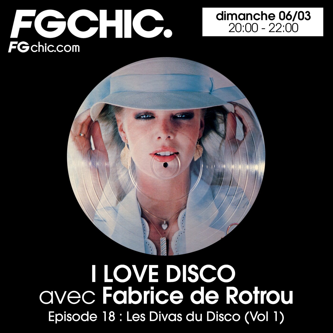 I LOVE DISCO AVEC FABRICE DE ROTROU EPISODE 18 : DISCO DIVAS