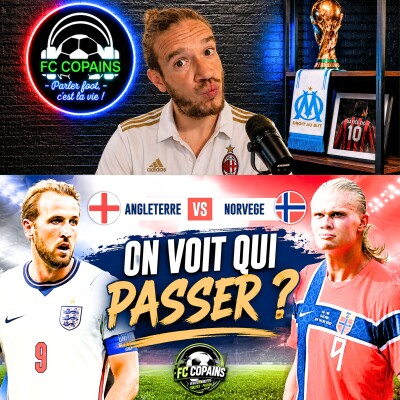 Débat Coupe du Monde 2026 - La preview - Angleterre vs Norvege on voit qui passer ? cover