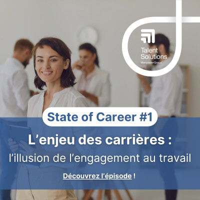 L'état des carrières #1 : l’illusion de l’engagement au travail cover